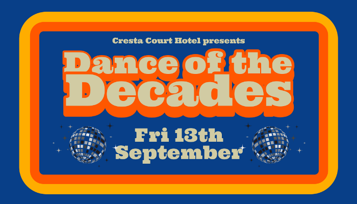 Dance The Decades Party Night Cresta Court Hotel